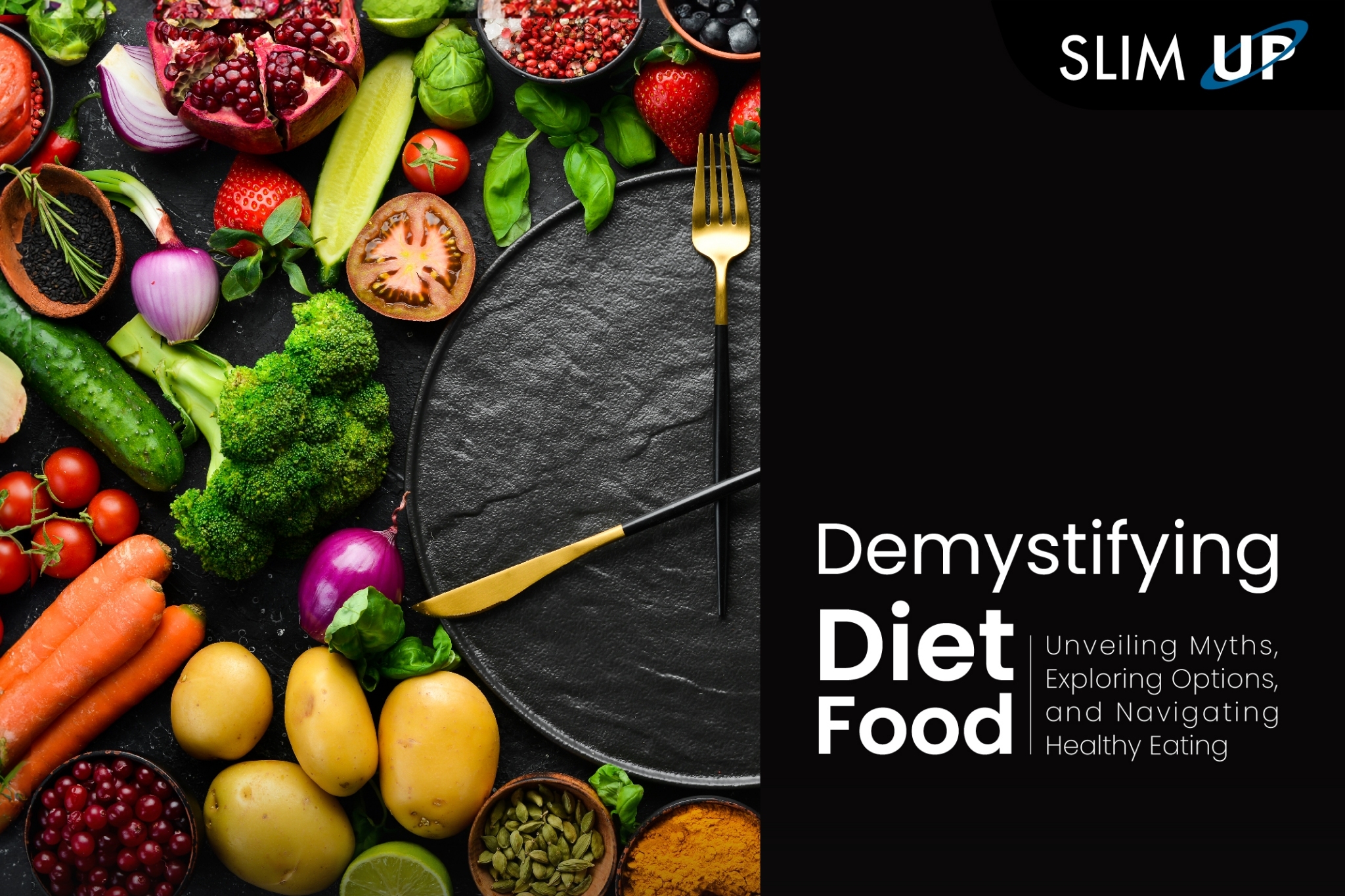 Demystifying Diet Food: Unveiling Myths, Exploring Options, and Navigating Healthy Eating